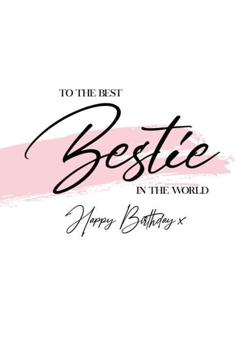 Best Bestie in the World Birthday Card