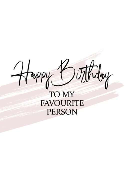 To my Favourite Person Birthday Card