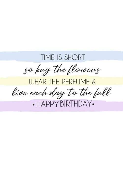 Live Each Day To The Full Birthday Card