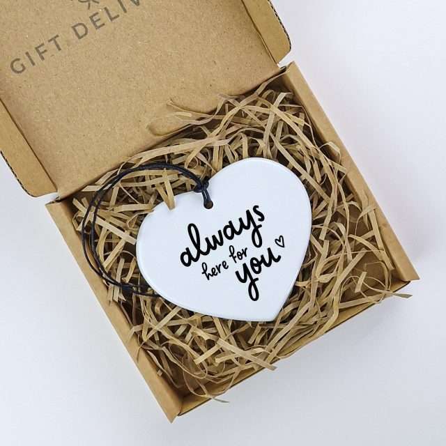 Always here for you Keepsake Heart