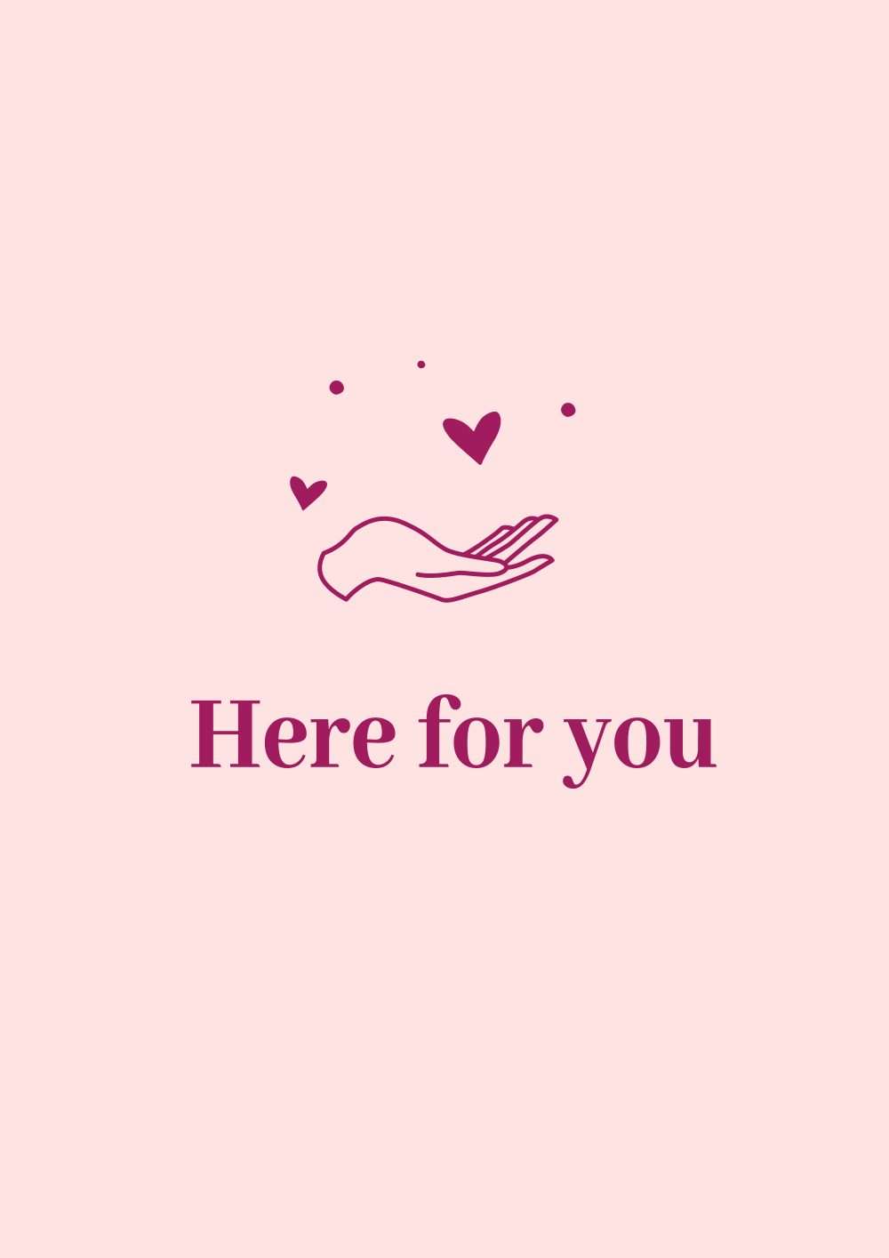 Here for you with Single Hand Reaching Out Illustrated Card