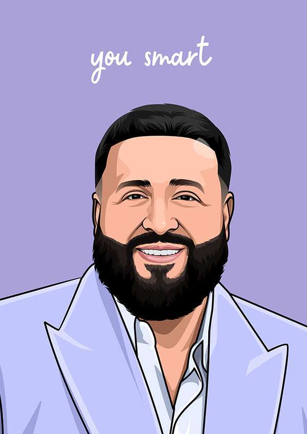 DJ Khaled you smart Graduation / Good Grades Card