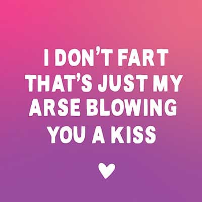 I don't Fart Funny Valentine's Card