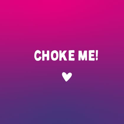 Choke Me! Funny Valentine's Card