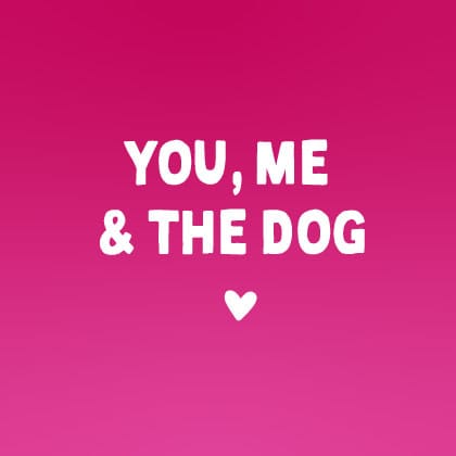 You, Me & The Dog Funny Valentine's Card