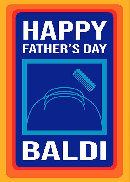 Funny Baldi Father's Day Card Aldi Spoof Card