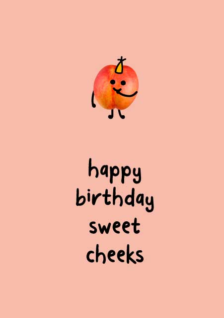 Funny Sweet Cheeks Peach Birthday Card