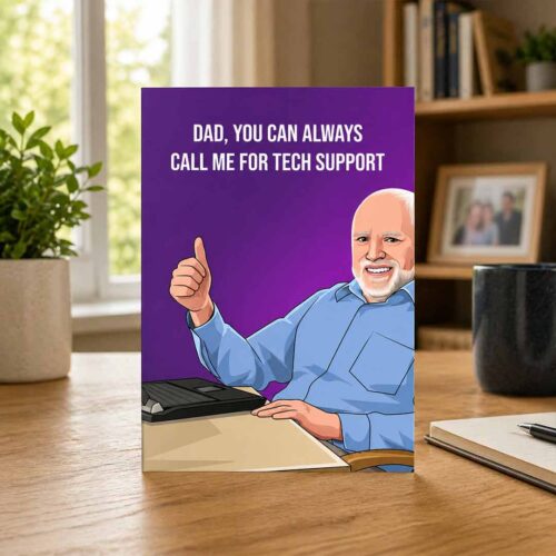 Hide the Pain Harold Tech Support Father's Day Card