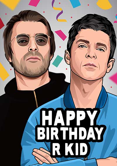 Liam & Noel Gallagher Oasis Birthday Card