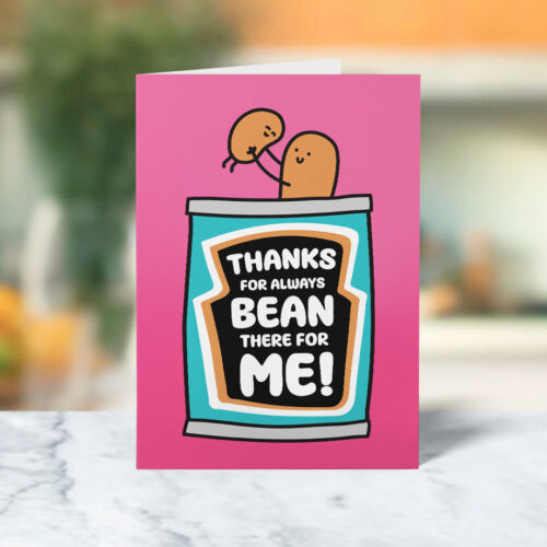 Thanks For Always Bean There For Me! Funny Mother's Day Card