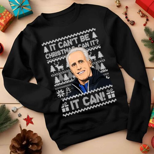 Mick McCarthy It Can't Be Christmas Funny Christmas Jumper