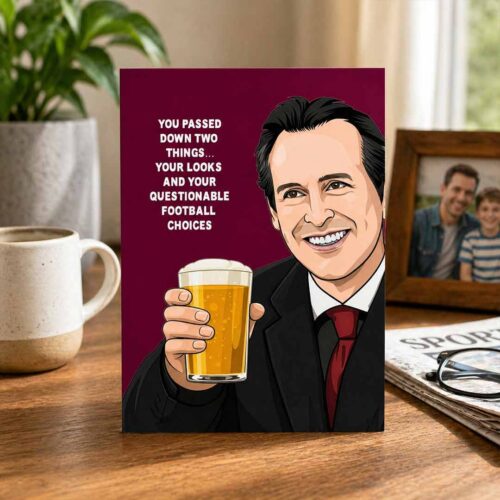 Unai Emery Aston Villa Funny Father's Day Card